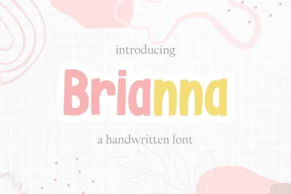 Brianna Font for Chalkboard Quotes and Branding