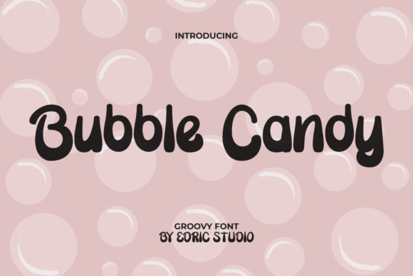 Bubble Candy Font for Trendy Editorial Designs