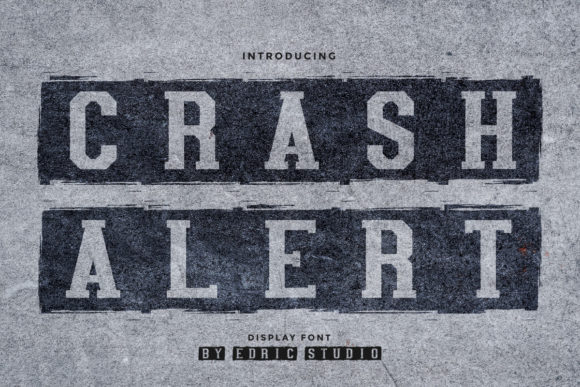 Crash Alert Font: A Bold Display Choice for Designers