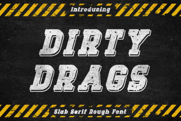 Dirty Drags: A Bold Vintage Font for Eye-Catching Campaigns