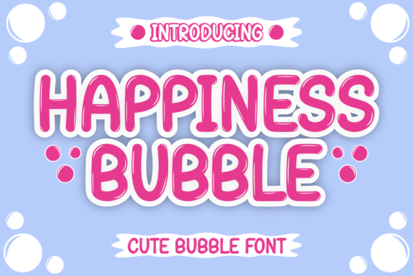 Happiness Bubble Font for a Fresh Brand Look