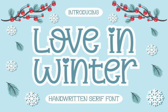 Love in Winter: A Font That Brings Charm to Your Brand