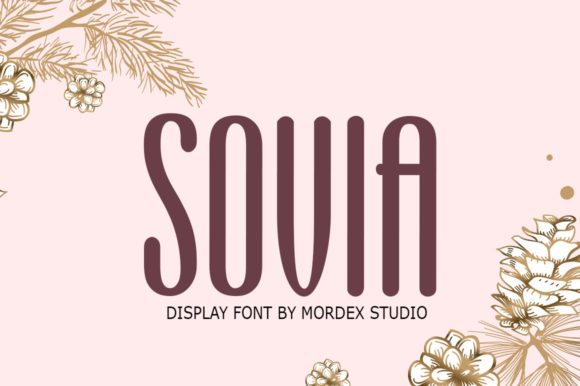 Sovia: A Handcrafted Display Font for Creative Makers