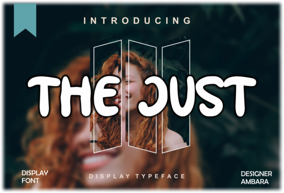 The Just Display Font for Bold and Minimalist Editorial Design